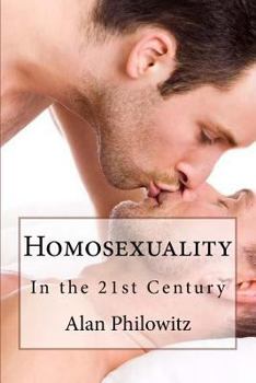 Paperback Homosexuality: In the 21st Century Book