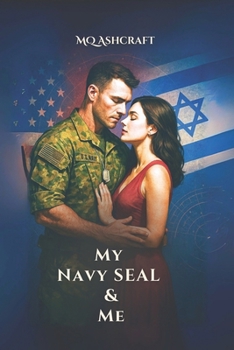 Paperback My Navy SEAL and Me Book