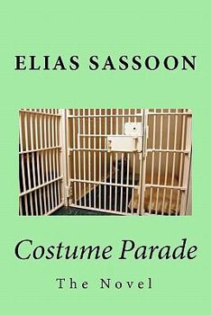 Paperback Costume Parade: The Novel Book