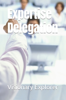 Paperback Expertise Delegation Book