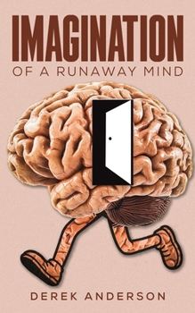 Paperback Imagination of a Runaway Mind Book