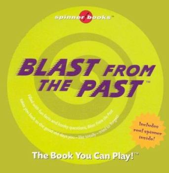 Paperback Blast from the Past [With Spinner] Book