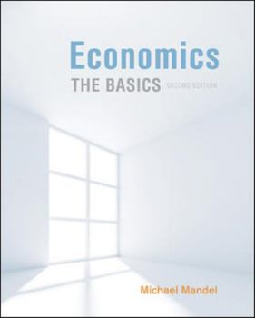 Paperback Economics: The Basics (Mcgraw-hill/Irwin Series in Economics) Book
