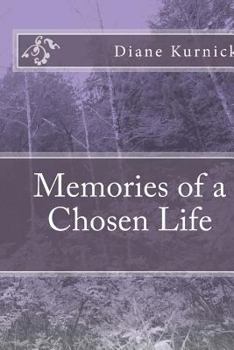 Paperback Memories of a Chosen Life Book