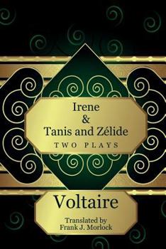Paperback Irene & Tanis and Zelide: Two Plays Book