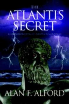 Paperback The Atlantis Secret: A Complete Decoding of Plato's Lost Continent Book