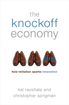 Hardcover Knockoff Economy: How Imitation Sparks Innovation Book