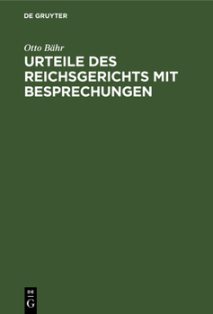 Hardcover Urteile Des Reichsgerichts Mit Besprechungen [German] Book
