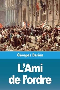 Paperback L'Ami de l'ordre [French] Book