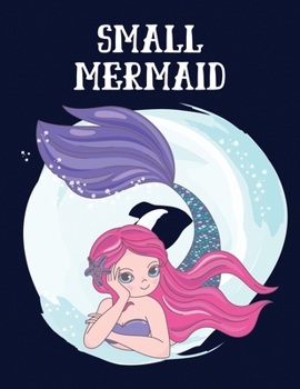 Small Mermaid: Cute Notebook for Girls Teens Kids Journal College Ruled Blank Lined (8.5 x 11") Large nootbook School Diary Softback Cover Mermaid Lover Gifts