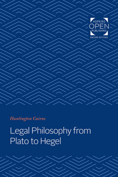 Paperback Legal Philosophy from Plato to Hegel Book