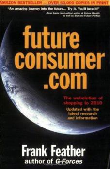 Paperback Futureconsumer.com: The Webolution of Shopping to 2010 Book
