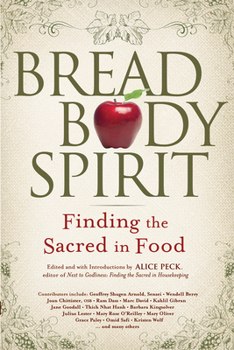 Paperback Bread, Body, Spirit: Finding the Sacred in Food Book