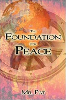 Paperback The Foundation for Peace Book