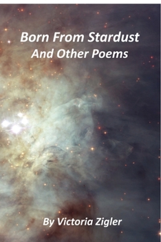 Paperback Born From Stardust And Other Poems Book