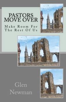 Paperback Pastors Move Over: Make Room For The Rest Of Us Book