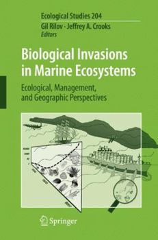 Hardcover Biological Invasions in Marine Ecosystems: Ecological, Management, and Geographic Perspectives Book