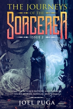 Paperback The Journeys of the Sorcerer issue 2: Fantasy, Science Fiction, and Horror. Short Stories, Novelas, and Serials. Book