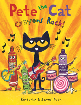 Library Binding Pete the Cat: Crayons Rock! Book