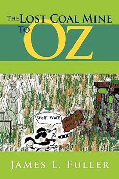 Paperback The Lost Coal Mine to Oz Book