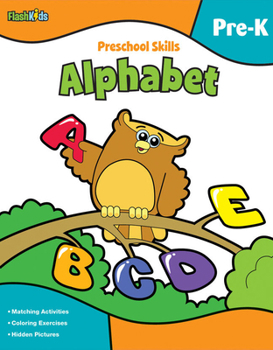 Paperback Preschool Skills: Alphabet (Flash Kids Preschool Skills) Book