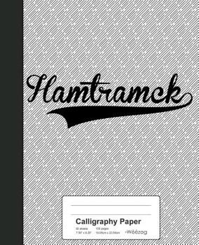 Paperback Calligraphy Paper: HAMTRAMCK Notebook Book