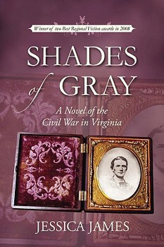 Paperback Shades of Gray: A Novel of the Civil War in Virginia Book