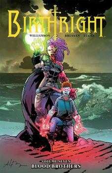 Birthright, Vol. 7: Blood Brothers - Book #7 of the Birthright