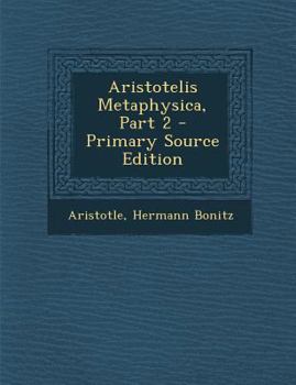 Paperback Aristotelis Metaphysica, Part 2 [Greek, Ancient (To 1453)] Book