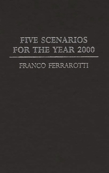 Hardcover Five Scenarios for the Year 2000. Book