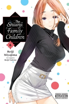 Paperback The Shiunji Family Children, Vol. 6 Book
