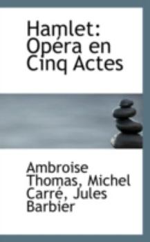 Paperback Hamlet: Opera En Cinq Actes Book
