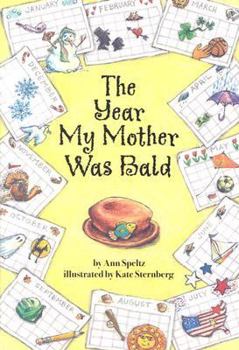 Hardcover The Year My Mother Was Bald Book