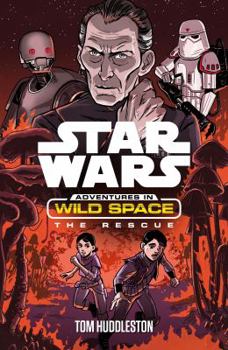 The Rescue #6 - Book #6 of the Star Wars: Adventures in Wild Space