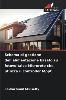 Paperback Schema di gestione dell'alimentazione basato su fotovoltaico Microrete che utilizza il controller Mppt [Italian] Book