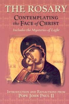 Paperback The Rosary: Contemplating the Face of Christ with Scripture and Icons Book