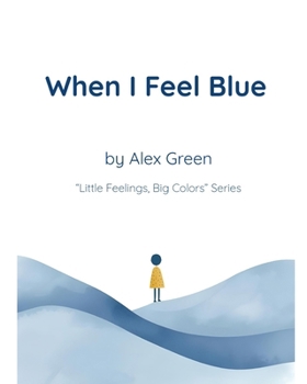 When I Feel Blue