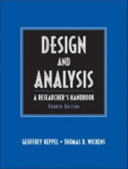 Design and Analysis: A Researcher's Handbook