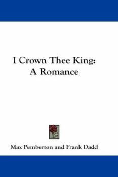 Paperback I Crown Thee King: A Romance Book