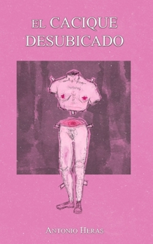 Paperback El cacique desubicado [Spanish] Book