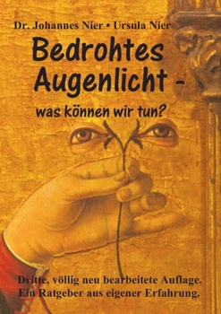 Paperback Bedrohtes Augenlicht: was können wir tun? [German] Book