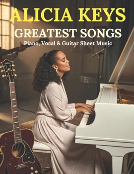 Paperback Alicia Keys Greatest Songs: Piano, Vocal & Guitar Sheet Music Book
