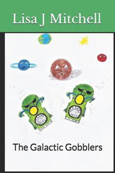 Paperback The Galactic Gobblers Book