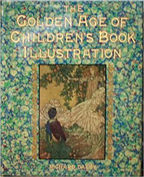 Hardcover The Golden Age of Children's Book Illustrations Book