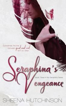 Seraphina's Vengeance - Book #3 of the Seraphina