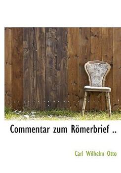 Hardcover Commentar Zum Romerbrief .. [German] Book