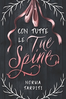 Paperback Con tutte le tue spine [Italian] Book