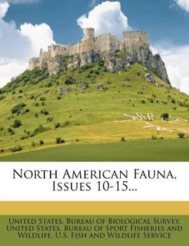 Paperback North American Fauna, Issues 10-15... Book