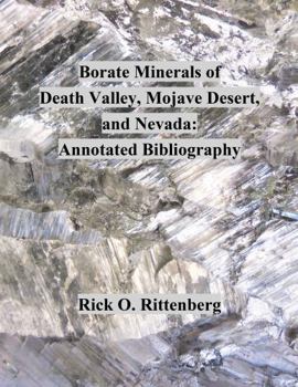 Spiral-bound Borate Minerals of Death Valley, Mojave Desert, and Nevada: Annotated Bibliography Book