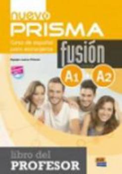 Paperback Nuevo Prisma Fusi?n A1/A2 Libro del Profesor Book